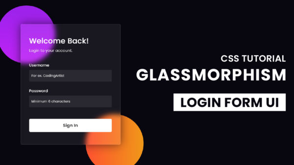 Glassmorphism Form UI CSS | Coding Artist