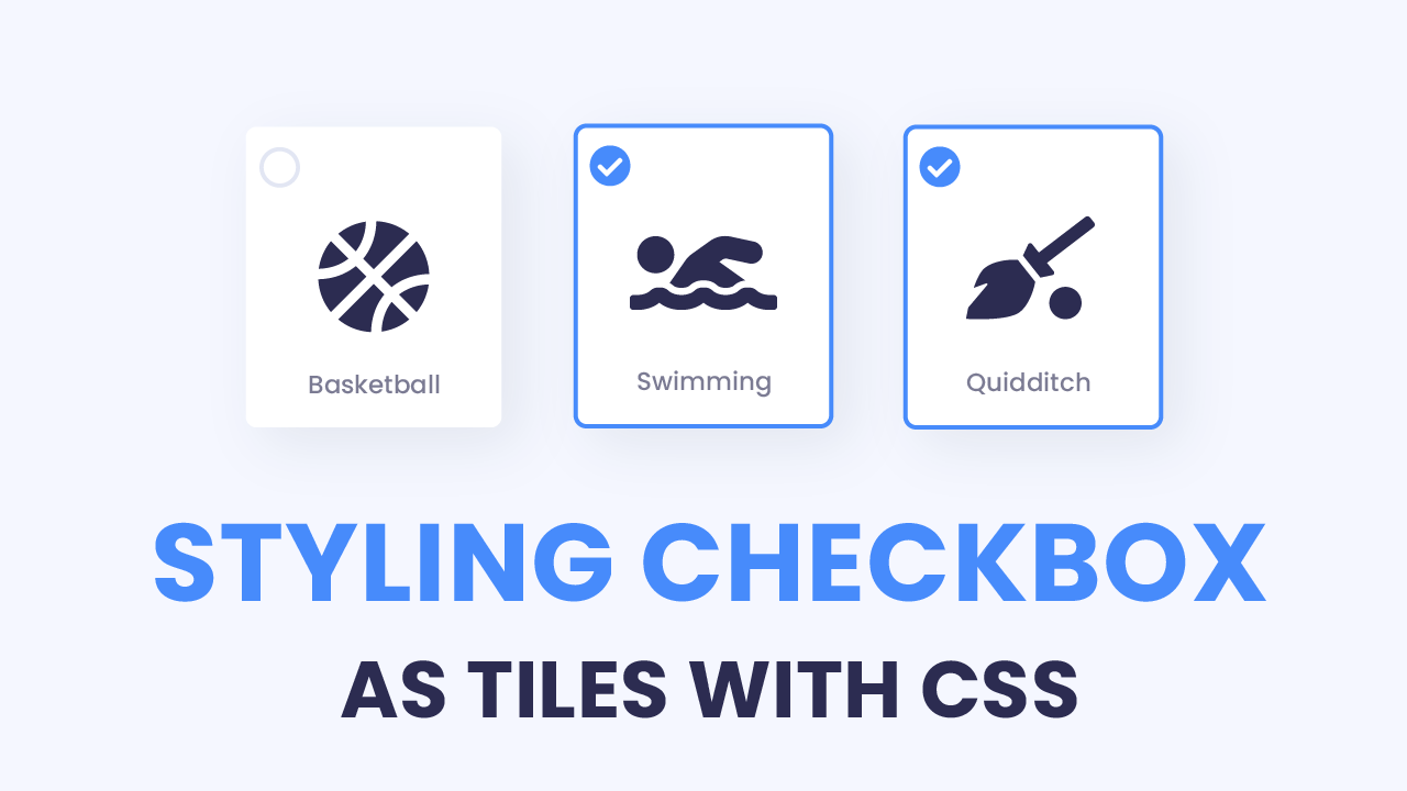 CSS Custom Checkbox Styled As Tiles | Coding Artist