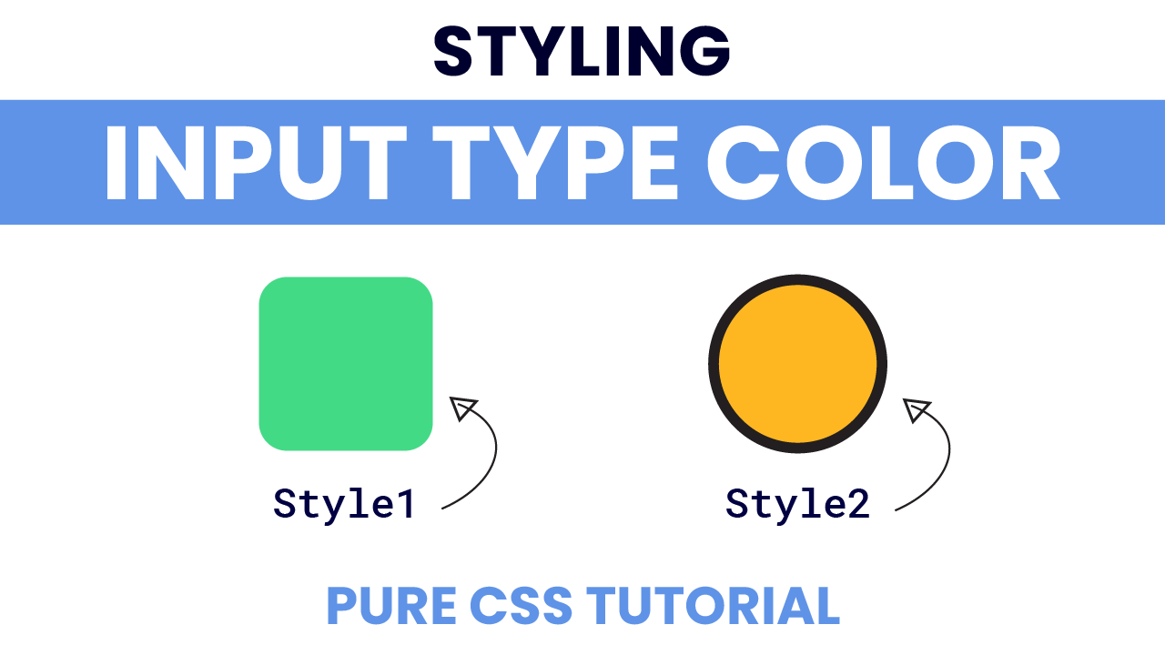 Styling Input Type Color | Pure CSS Tutorial | Coding Artist