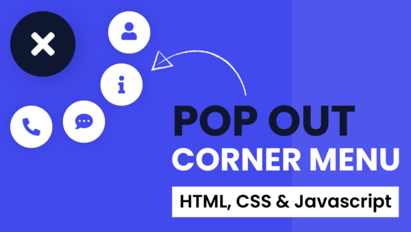 Pop Out Corner Menu | HTML, CSS & Javascript Tutorial | Coding Artist