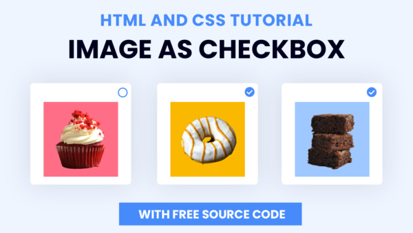 Image As Checkbox | HTML and CSS | Coding Artist
