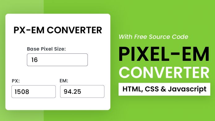 PX-EM Converter Javascript Project