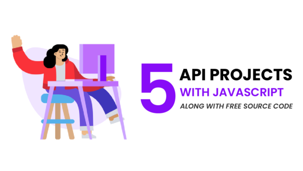 5 API Projects With Javascript | Coding Artist