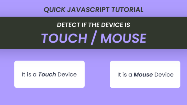 How To Detect Touch Screen With Javascript | Coding Artist