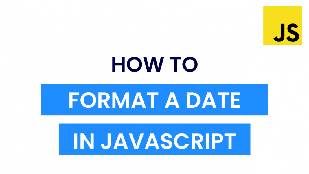 how-to-format-a-date-in-javascript-coding-artist