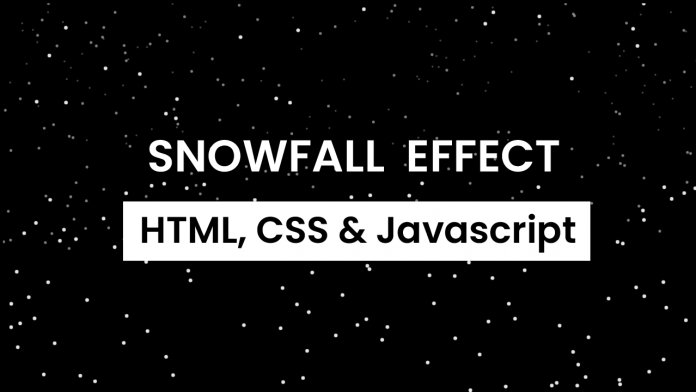 Snowfall Effect Canvas & Javascript