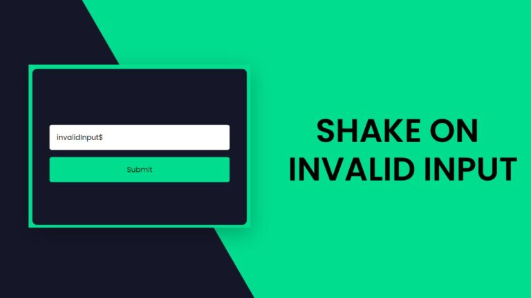 Shake On Invalid Input | HTML, CSS & Javascript