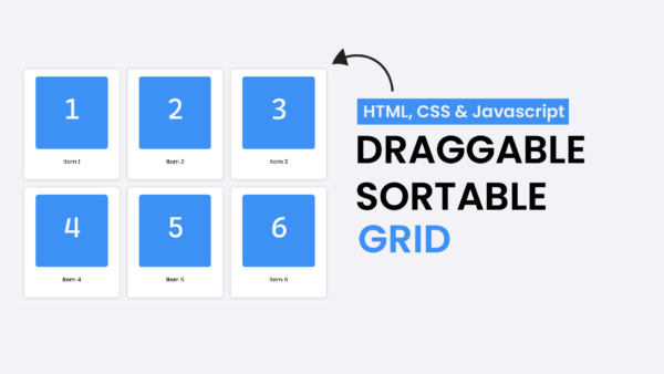 Build a Draggable and Sortable Grid with HTML, CSS, and JavaScript ...