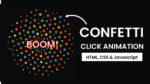 Create Stunning Confetti Burst Effects on Click with HTML, CSS, and ...