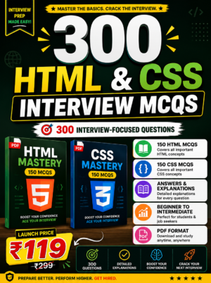 300 HTML & CSS Interview MCQs